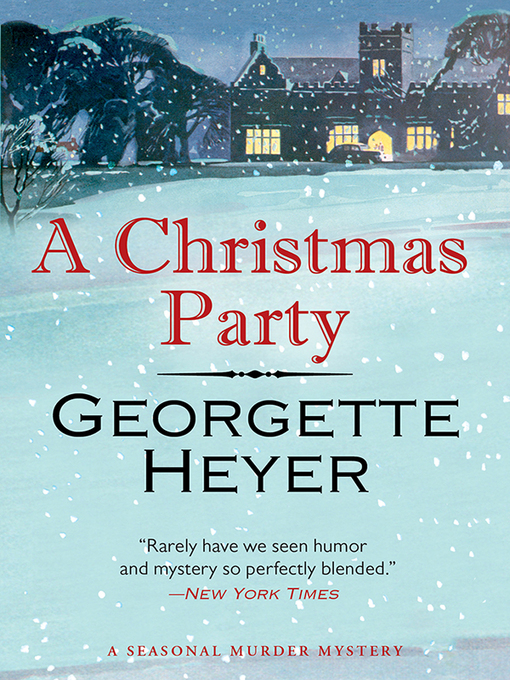 Title details for A Christmas Party by Georgette Heyer - Wait list